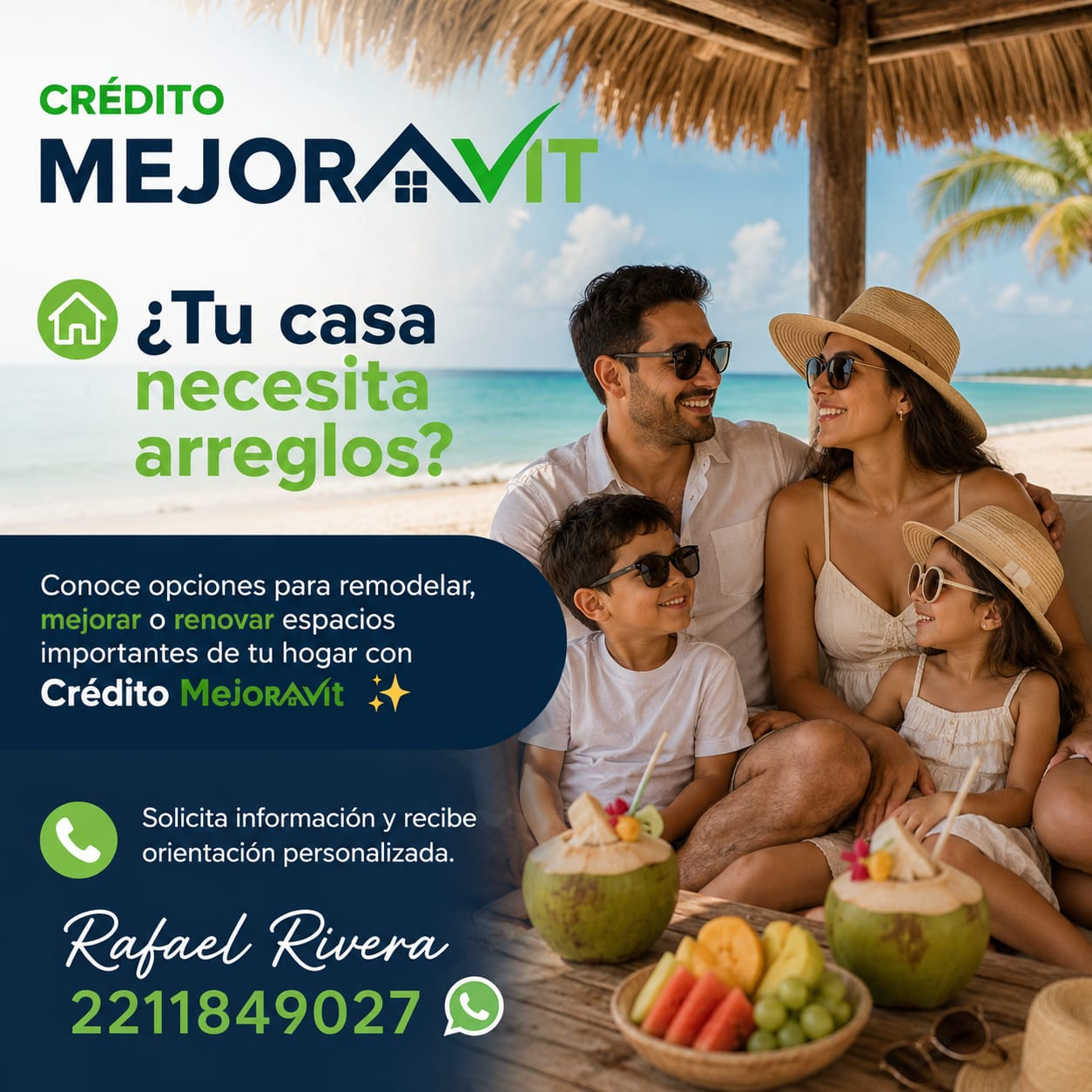 Crédito Mejoravit, información y orientación con Rafael Rivera al 2211849027